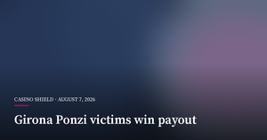 Spanish Ponzi Victims Win First Payout From UK Gambling Sanctions