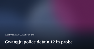 Gwangju Police Detain 12 in Gambling Laundering Probe