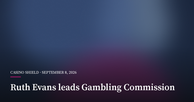Ruth Evans Named to Lead Gambling Commission