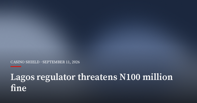 Lagos Regulator Threatens N100 Million Fine for Underage Gambling