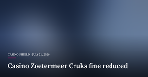 Dutch Court Cuts Casino Zoetermeer Fine Over Cruks Breach Dutch Court Cuts Casino Zoetermeer Fine Over Cruks Breach