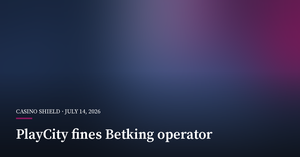 PlayCity Fines Betking Operator Over Third-Party Card Deposits