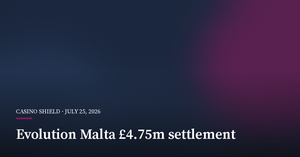 UKGC Sets Out Evolution Malta Failings Behind £4.75m Settlement