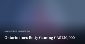 Ontario Fines Betty Gaming CA$120,000 Over Underage Access