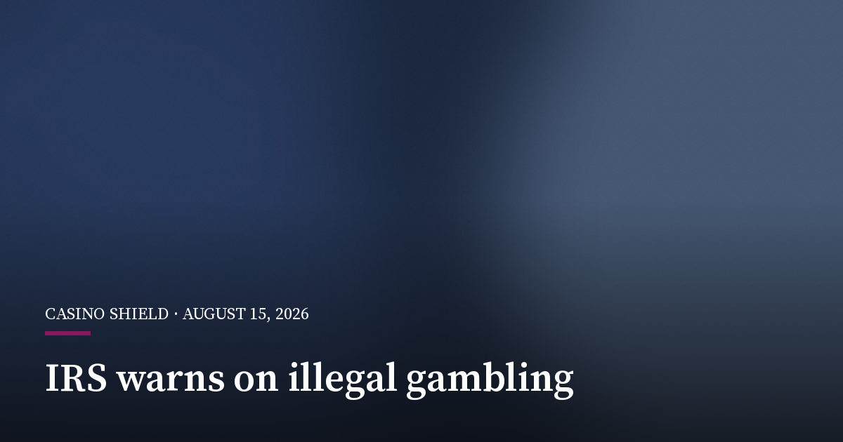 IRS Warns Bettors Off Illegal and Crypto Gambling Sites