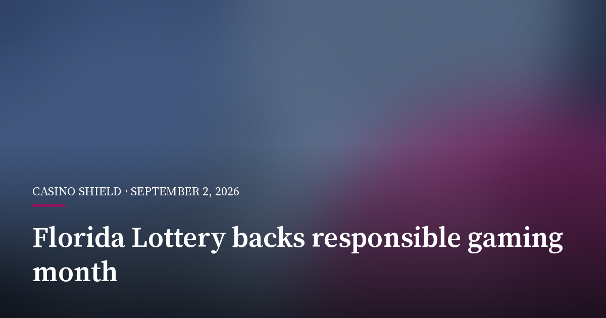 Florida Lottery and FGCC Push Responsible Gaming Message