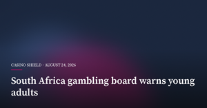 South Africa Gambling Board Warns Young Adults Off Income Hopes